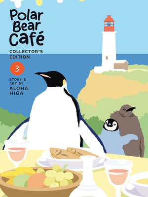 cover image of Polar Bear Cafe: Collector's Edition, Volume 3